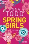 Anna Todd - Spring Girls