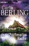 Carla Berling - Pechmaries Rache