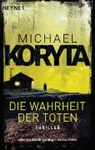 Michael Koryta - Die Wahrheit der Toten