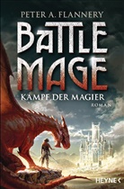Peter A Flannery, Peter A. Flannery - Battle Mage - Kampf der Magier