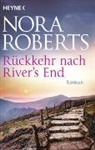 Nora Roberts - Rückkehr nach River's End