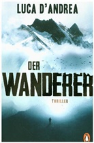 Luca D'Andrea, Olaf Matthias Roth - Der Wanderer