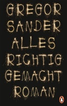 Gregor Sander - Alles richtig gemacht