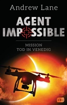 Andrew Lane - Agent Impossible - Mission Tod in Venedig
