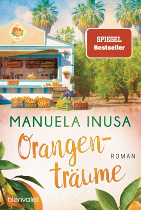 Manuela Inusa - Orangenträume - Roman