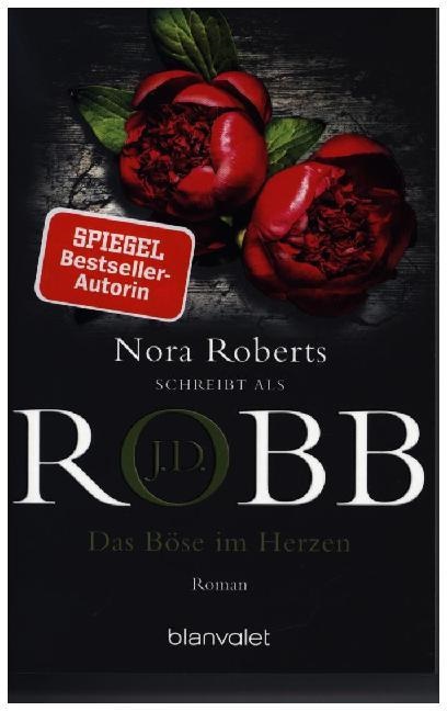 J. D. Robb, J.D. Robb - Das Böse im Herzen - Roman