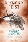 Raymond Feist - Der dunkle Krieg von Midkemia - Der Zorn des Gottes