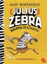 Gary Northfield, Gary Northfield - Julius Zebra - Raufen mit den Römern