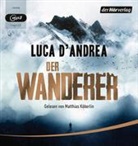 Luca D'Andrea, Matthias Koeberlin - Der Wanderer, 1 Audio-CD, 1 MP3 (Hörbuch)