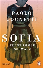 Paolo Cognetti - Sofia trägt immer Schwarz