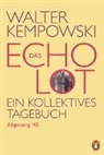 Walter Kempowski - Das Echolot - Abgesang '45