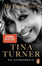 Debora Davis, Tin Turner, Tina Turner, Dominik Wichmann - My Love Story