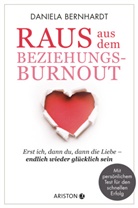 Daniela Bernhardt - Raus aus dem Beziehungs-Burnout