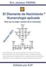 Eric Jackson Perrin - El diamante de nacimiento - numerologia karmica