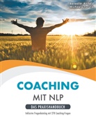 Benedik Ahlfeld, Benedikt Ahlfeld, Michaela Forstik - Coaching mit NLP