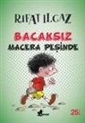 Rifat Ilgaz - Bacaksiz Macera Pesinde