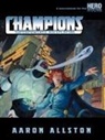 Aaron Allston - Champions (5th Edition)