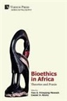 Caesar A. Atuire, Yaw A. Frimpong-Mansoh - Bioethics in Africa