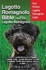 Mark Manfield - Lagotto Romagnolo Bible And The Lagotto Romagnolo