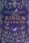 Tanya Anne Crosby - The King's Favorite