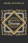 Mark Nicholls - Patronage