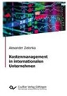 Alexander Zielonka - Kostenmanagement in internationalen Unternehmen