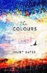 Juliet Bates - The Colours