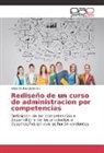 Silvia Tadeo Quiñones - Rediseño de un curso de administracion por competencias