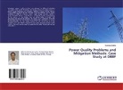Solomon Derbie - Power Quality Problems and Mitigation Methods: Case Study at DBBF
