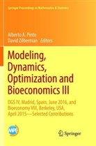 Albert A Pinto, Alberto A Pinto, Alberto A. Pinto, Zilberman, Zilberman, David Zilberman - Modeling, Dynamics, Optimization and Bioeconomics III