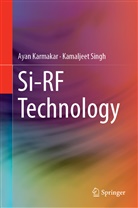Aya Karmakar, Ayan Karmakar, Kamaljeet Singh - Si-RF Technology