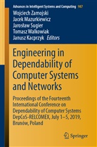 Janusz Kacprzyk, Jace Mazurkiewicz, Jacek Mazurkiewicz, Jaroslaw Sugier, Jarosław Sugier, Jaroslaw Sugier et al... - Engineering in Dependability of Computer Systems and Networks