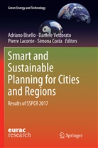 Adriano Bisello, Simona Costa, Pierre Laconte, Pierre Laconte et al, Daniel Vettorato, Daniele Vettorato - Smart and Sustainable Planning for Cities and Regions
