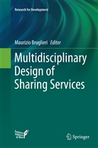 Maurizi Bruglieri, Maurizio Bruglieri - Multidisciplinary Design of Sharing Services
