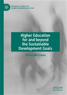 Tristan McCowan - Higher Education for and beyond the Sustainable Development Goals
