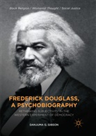 Danjuma G Gibson, Danjuma G. Gibson - Frederick Douglass, a Psychobiography
