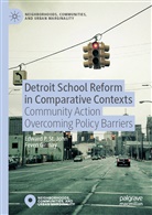 Feven Girmay, Edwar St John, Edward St John, Edward St. John, Edward P. St. John - Detroit School Reform in Comparative Contexts