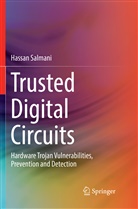 Hassan Salmani - Trusted Digital Circuits