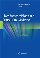Gebhar Wagener, Gebhard Wagener - Liver Anesthesiology and Critical Care Medicine