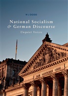 W J Dodd - National Socialism and German Discourse