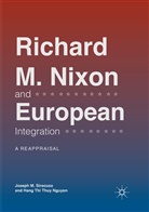Hang Thi Thuy Nguyen, Joseph Siracusa, Joseph M Siracusa, Joseph M. Siracusa - Richard M. Nixon and European Integration