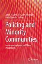 James Albrecht, James F. Albrecht, Gart den Heyer, Garth den Heyer, Perry Stanislas - Policing and Minority Communities