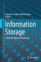 Drechsler, Drechsler, Rolf Drechsler, Cornelia S. Große, Corneli S Grosse, Cornelia S Grosse - Information Storage