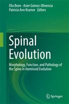 Patricia Ann Kramer, Ella Been, Asier Gomez Olivencia, Asie Gómez-Olivencia, Asier Gómez-Olivencia, Patricia Kramer - Spinal Evolution