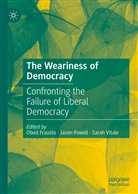 Obed Frausto, Jaso Powell, Jason Powell, Sarah Vitale - The Weariness of Democracy