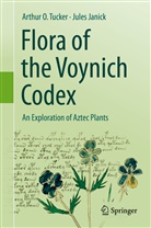 Jules Janick, Arthur Tucker, Arthur O Tucker, Arthur O. Tucker - Flora of the Voynich Codex