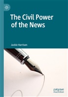Jackie Harrison - The Civil Power of the News