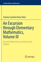 Antonio Caminha Muniz Neto - An Excursion through Elementary Mathematics, Volume III