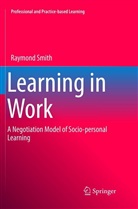 Raymond Smith - Learning in Work