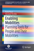 Paol Pucci, Paola Pucci, Giovanni Vecchio - Enabling Mobilities